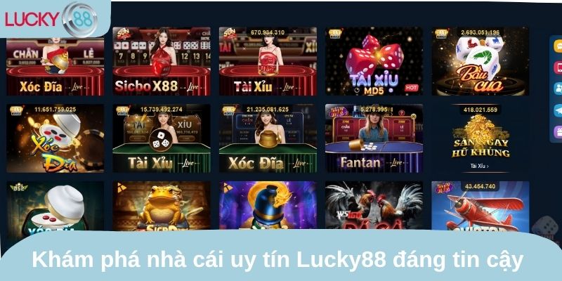 Khám phá nhà cái uy tín Lucky88 đáng tin cậy